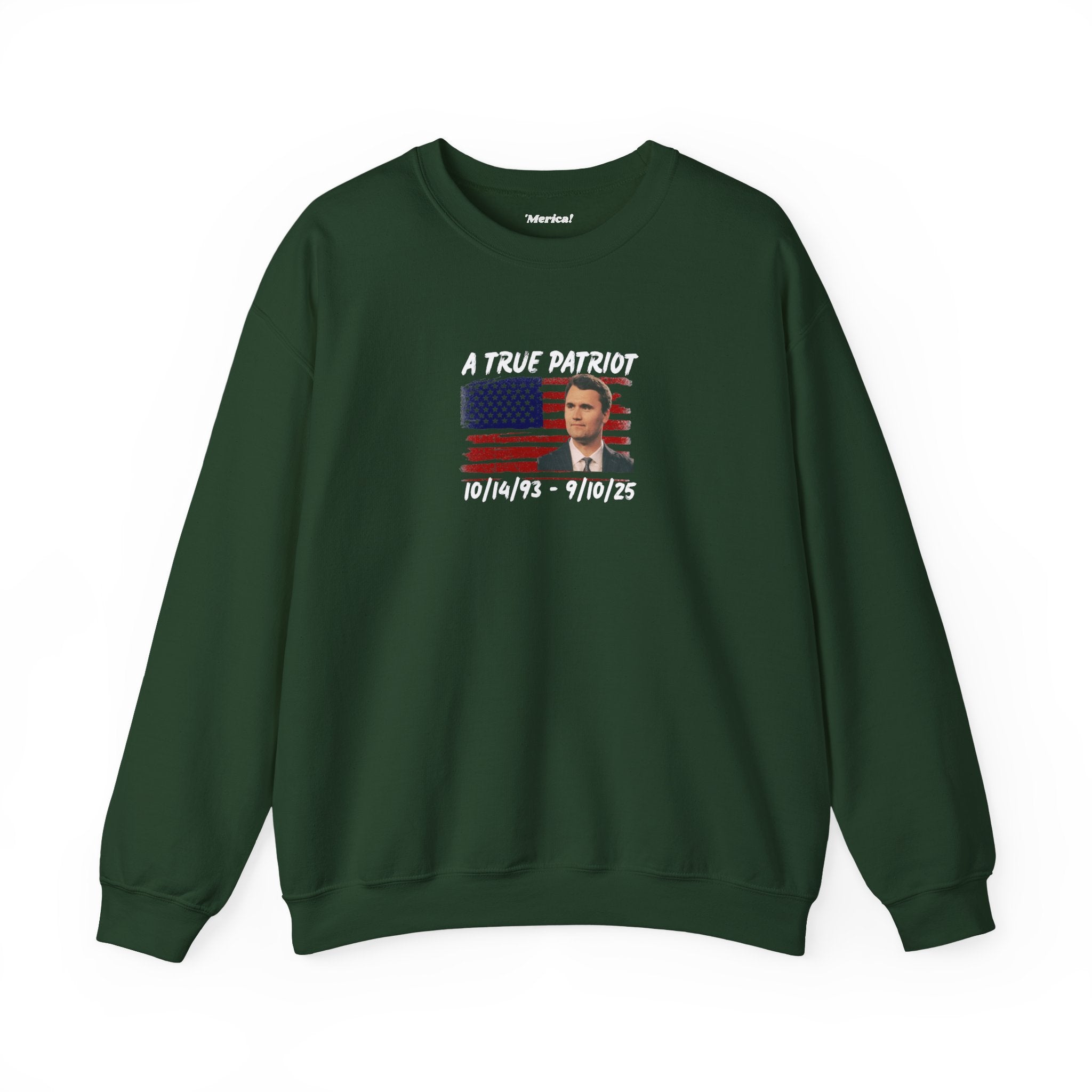 A True Patriot Sweatshirt
