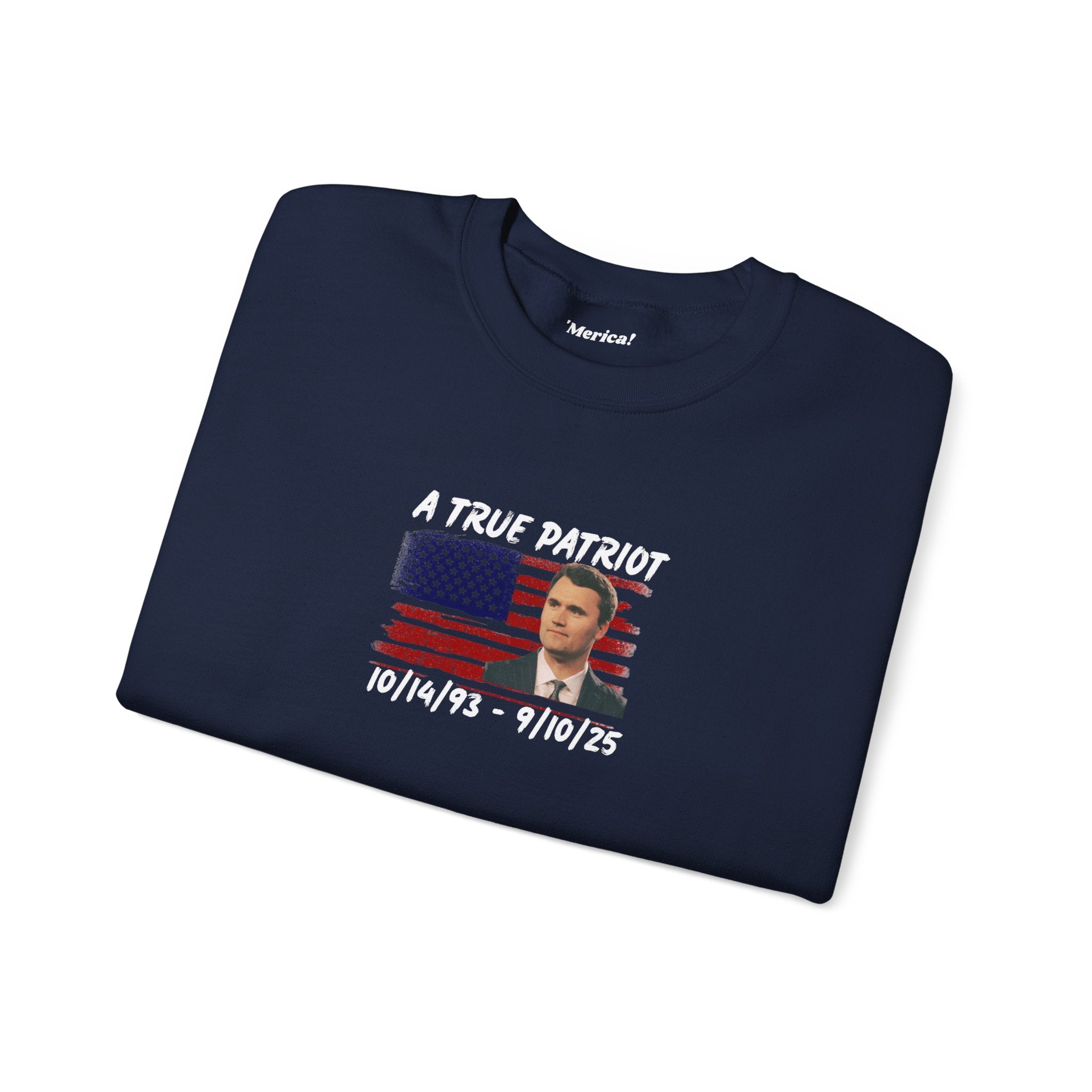 A True Patriot Sweatshirt