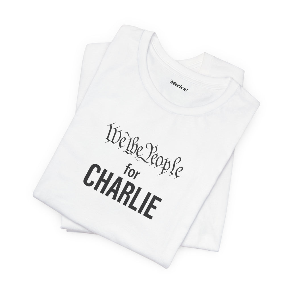 We the People for CHARLIE T-Shirt Printify